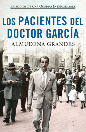 LOS PACIENTES DEL DOCTOR GARCÍA (TAPA DURA EN ESTUCHE)