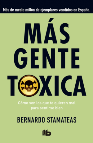 MÁS GENTE TÓXICA (TAPA DURA)