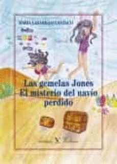 LAS GEMELAS JONES. EL MISTERIO DEL NAVÍO PERDIDO