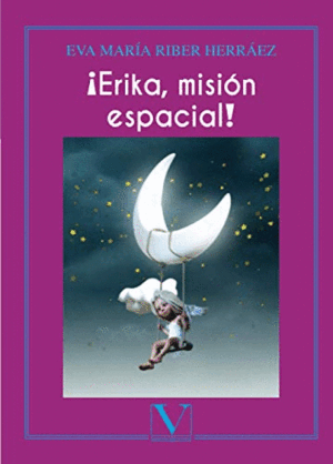 ¡ERIKA, MISIÓN ESPACIAL!