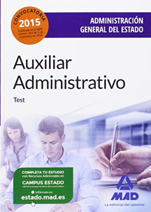 AUXILIAR ADMINISTRATIVO DE LA ADMINISTRACIÓN GENERAL DEL ESTADO. TEST