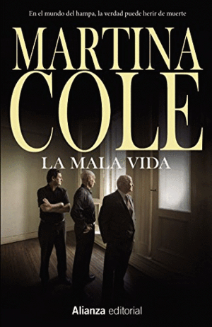 LA MALA VIDA