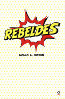 REBELDES (PRQUEÑO ROTO EN LA ESQUINA SUPERIOR DERECHA)