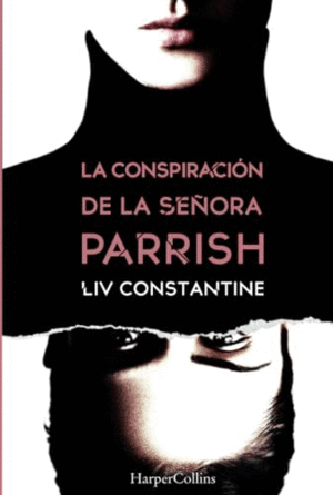 LA CONSPIRACIÓN DE LA SEÑORA PARRISH