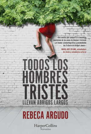 TODOS LOS HOMBRES TRISTES LLEVAN ABRIGOS LARGOS (BORDES ALGO ROZADOS)