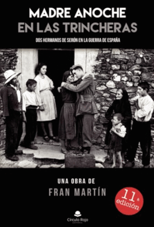 MADRE ANOCHE EN LAS TRINCHERAS
