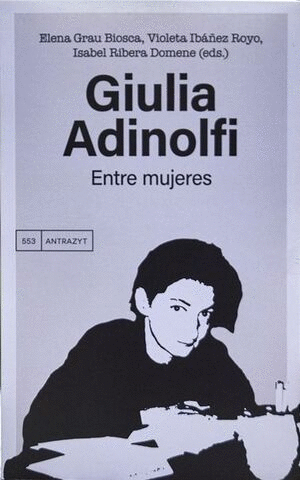 GIULIA ADINOLFI. ENTRE MUJERES
