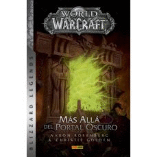 WORLD OF WARCRAFT: MÁS ALLÁ DEL PORTAL OSCURO