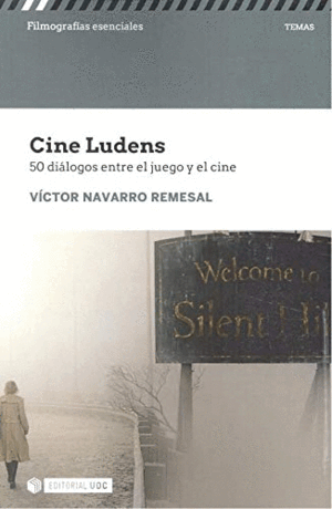 CINE LUDENS. 50 DIÁLOGOS ENTRE CINE Y JUEGO