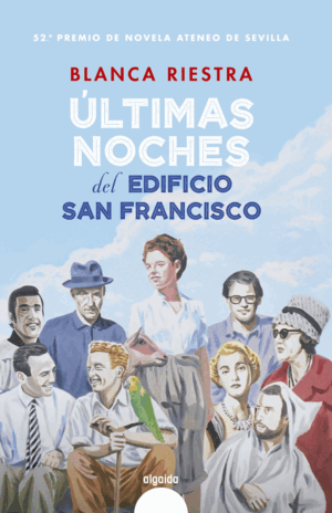 ÚLTIMAS NOCHES DEL EDIFICIO SAN FRANCISCO (TAPA DURA)