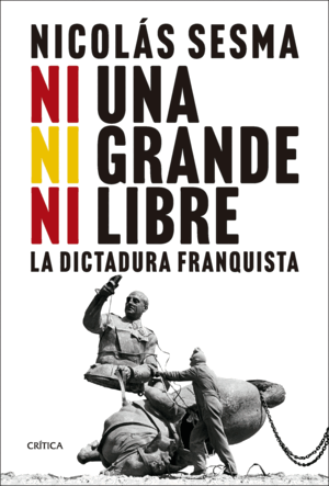 NI UNA, NI GRANDE, NI LIBRE (TAPA DURA) (BORDES ALGO ROZADOS)