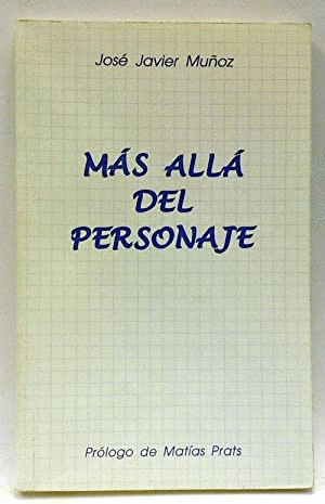 MÁS ALLÁ DEL PERSONAJE