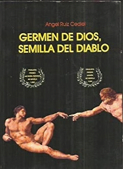 GERMEN DE DIOS, SEMILLA DEL DIABLO