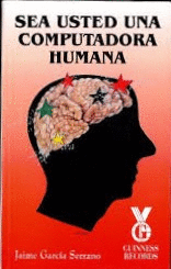 SEA USTED UNA COMPUTADORA HUMANA
