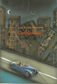 LITORAL Nº 217-218 (1998): LUIS GARCIA MONTERO. COMPLICIDADES
