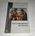 LOS COMEDORES DE TIERRA