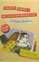 NUEVO DIARIO DE LA JOVEN MANIÁTICA