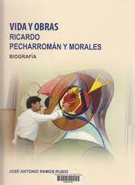 VIDA Y OBRAS. RICARDO PECHARROMÁN