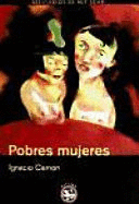 POBRES MUJERES