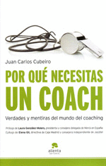 POR QUÉ NECESITAS UN COACH
