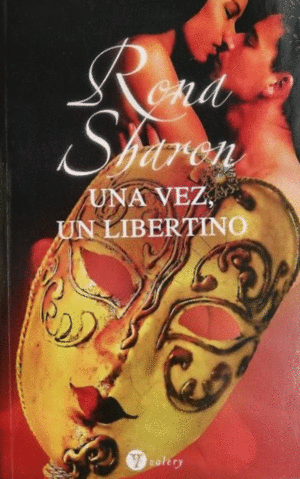 UNA VEZ, UN LIBERTINO