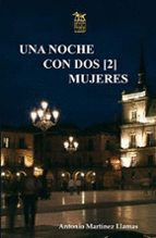 UNA NOCHE CON DOS (2) MUJERES