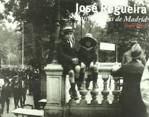 JOSÉ REGUEIRA:PANORÁMICAS 1919-1930 (TAPA DURA)