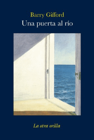 UNA PUERTA AL RÍO