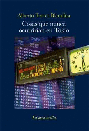 COSAS QUE NUNCA OCURRIRÁN EN TOKIO