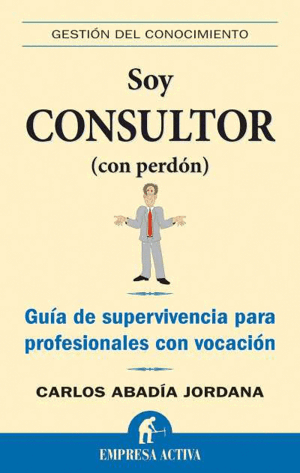SOY CONSULTOR (CON PERDÓN)