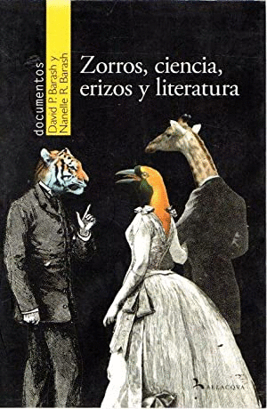 ZORROS, CIENCIA, ERIZOS Y LITERATURA