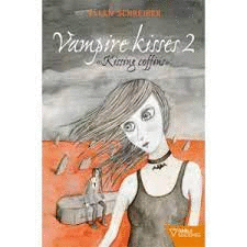 VAMPIRE KISSES 2.KISSING COFFINS (TEXTO EN ESPAÑOL)