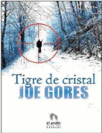 TIGRE DE CRISTAL (TAPA DURA)