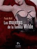 LAS MUJERES DE LA FAMILIA WILDE (TAPA DURA)