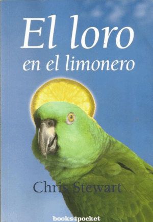 EL LORO EN EL LIMONERO (MARCA DOBLEZ EN PORTADA)