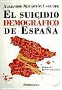 EL SUICIDIO DEMOGRÁFICO DE ESPAÑA (ESTRIAS EN LA PORTADA)