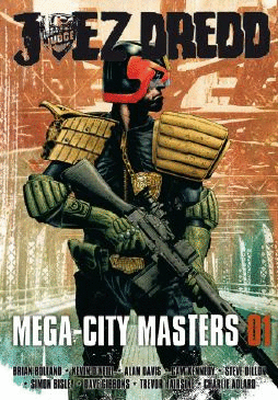 JUEZ DREDD. MEGA-CITY MASTERS 01 (TEXTO EN ESPAÑOL)