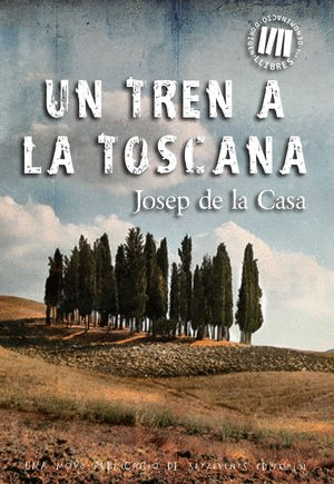 UN TREN A LA TOSCANA (EN CATALÁN)