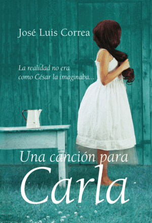 UNA CANCIÓN PARA CARLA (TAPA DURA)