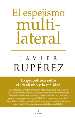 EL ESPEJISMO MULTILATERAL (TAPA DURA)