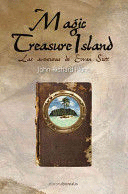 MAGIC TREASURE ISLAND: LAS AVENTURAS DE EWAN SCOTT