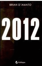 2012 (DOS MIL DOCE) (TEXTO EN ESPAÑOL)