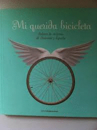 MI QUERIDA BICICLETA