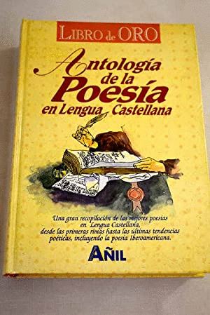 ANTOLOGÍA DE LA POESÍA EN LENGUA CASTELLANA (TAPA DURA)