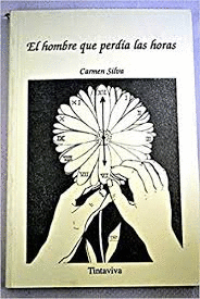 EL HOMBRE QUE PERDÍA LAS HORAS