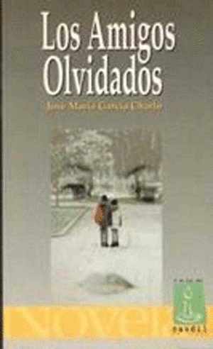 LOS AMIGOS OLVIDADOS