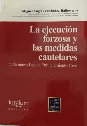 LA EJECUCIÓN FORZOSA Y LAS MEDIDAS CAUTELARES (TAPA DURA EN ESTUCHE)
