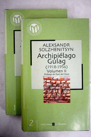 ARCHIPIÉLAGO GULAG (1918-1956) (I Y II)