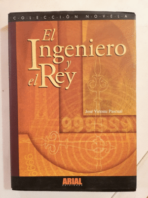 EL INGENIERO Y EL REY