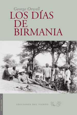 LOS DÍAS DE BIRMANIA (NOMBRE ANTERIOR PROPIETARIO)